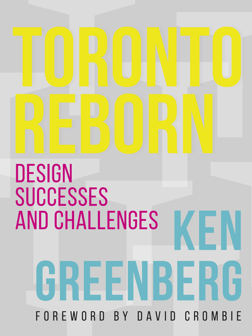 Title details for Toronto Reborn by Ken Greenberg - Wait list